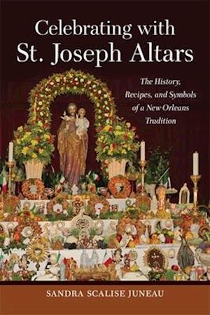 Celebrating with St. Joseph Altars