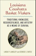 Louisiana Coushatta Basket Makers