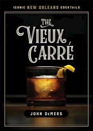 The Vieux Carré