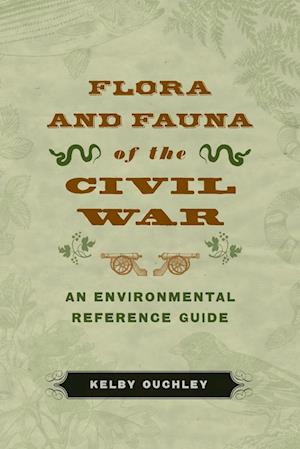 Flora and Fauna of the Civil War