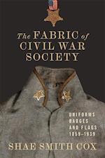 The Fabric of Civil War Society