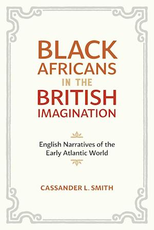 Black Africans in the British Imagination