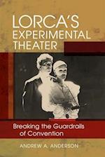 Lorca's Experimental Theater