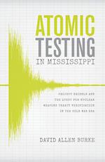 Atomic Testing in Mississippi