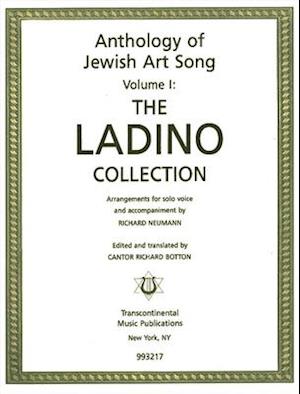 The Ladino Collection Anthology of Jewish Artsong - Vol. 1