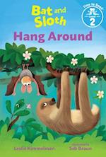 Bat and Sloth Hang Around (Bat and Sloth