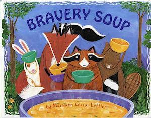 Bravery Soup