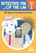 The Case of the Icky Ice Cream (Detective Paw of the Law
