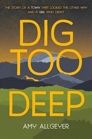 Dig Too Deep