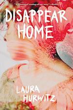 Hurwitz, L: Disappear Home