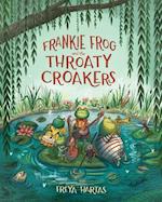 Frankie Frog and the Throaty Croakers