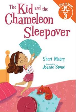 The Kid and the Chameleon Sleepover (The Kid and the Chameleon: Time to Read, Level 3)