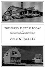 The Shingle Style Today