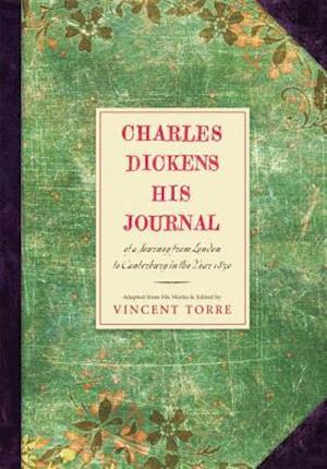 Charles Dickens: His Journal