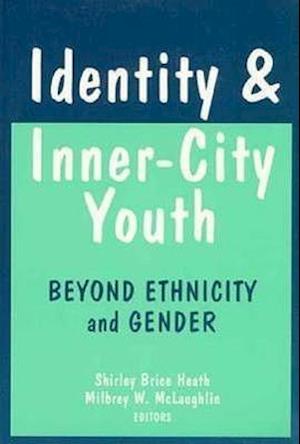 Heath, S:  Identity and Inner-city Youth