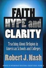 Faith, Hype, and Clarity