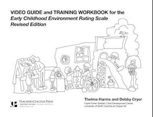 Video Guide and Training Workbook for the Ecers-R