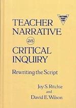 Teacher Narrative as Critical Inquiry
