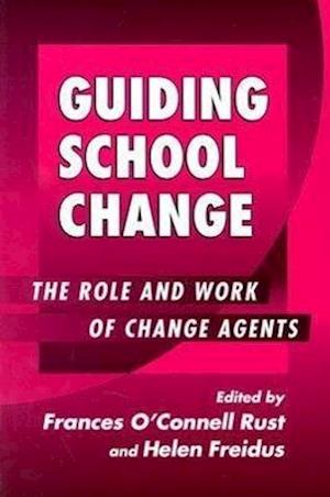 Guiding School Change