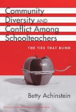 Community, Diversity, and Conflict Among Schoolteachers