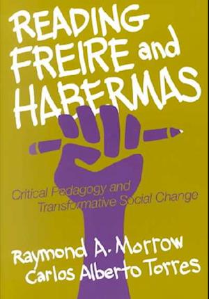 Reading Freire and Habermas