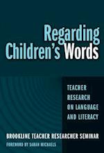 Regarding Children's Words