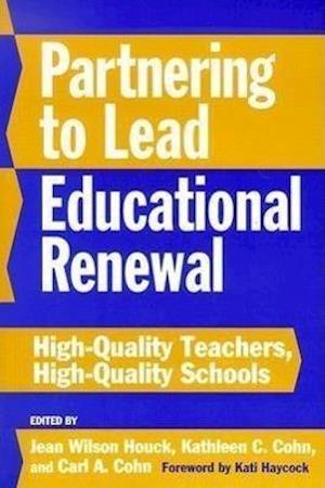 Partnering to Lead Educational Renewal