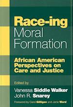 Race-Ing Moral Formation