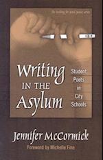 Writing in the Asylum