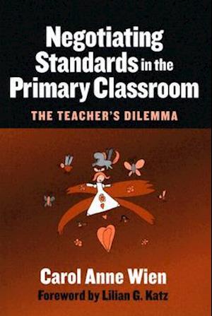 Negotiating Standards in the Primary Classroom