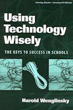 Wenglinsky, H:  Using Technology Wisely
