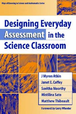 Designing Everyday Assessment in the Science Classroom