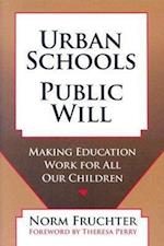 Urban Schools, Public Will