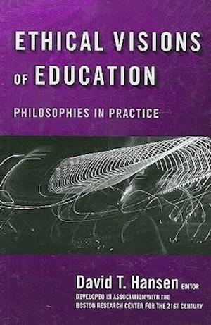 Ethical Visions of Education