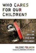 Who Cares for Our Children?