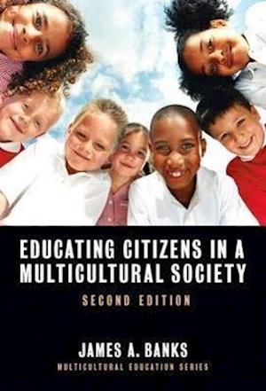 Banks, J:  Educating Citizens in a Multicultural Society