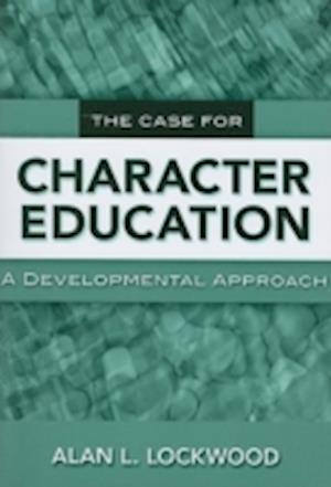 The Case for Character Education