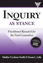 Cochran-Smith, M:  Inquiry as Stance