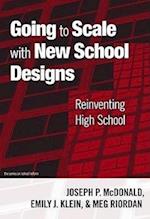 McDonald, J:  Going to Scale with New School Designs