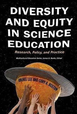 Diversity and Equity in Science Education