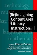 (re)Imagining Content-Area Literacy Instruction