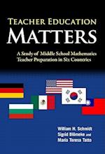 Teacher Education Matters