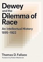 Dewey & the Dilemma of Race