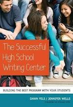 Fels, D:  The Successful High School Writing Center