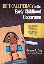 Kuby, C:  Critical Literacy in the Early Childhood Classroom