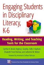 Brock, C:  Engaging Students in Disciplinary Literacy, K-6