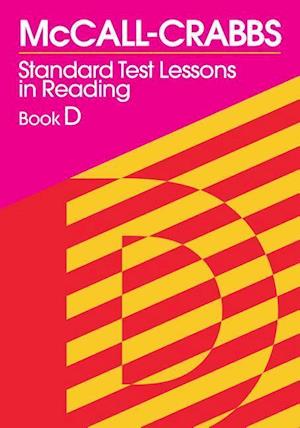 McCall, W:  Standard Test Lessons in Reading, Book D