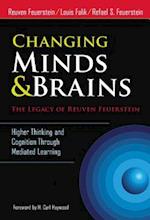 Changing Minds and Brains--The Legacy of Reuven Feuerstein