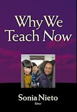 Why We Teach Now