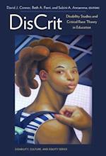 Discrit--Disability Studies and Critical Race Theory in Education